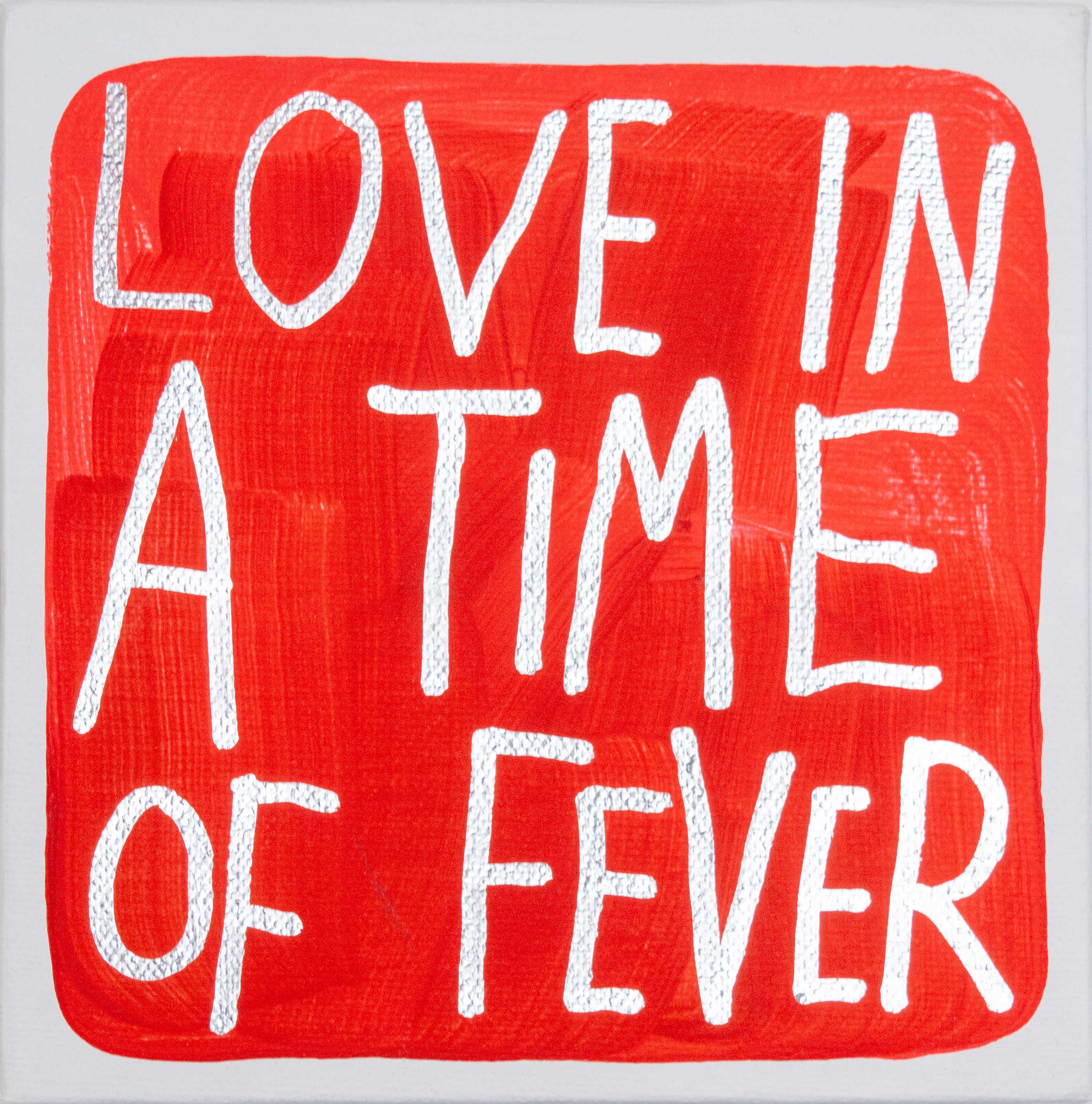 Love in a time of Fever